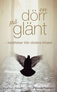 bokomslag En dörr på glänt : berättelser från dödens tröskel