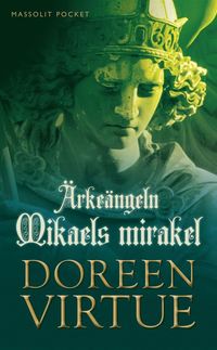 bokomslag Ärkeängeln Mikaels mirakel