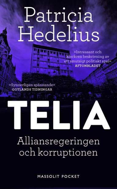 Patricia Hedelius - Telia : alliansregeringen och korruptionen, Pocket