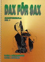 bokomslag Dax för sax : saxofonskola. D. 1