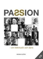 bokomslag Passion : om folkmusik & dans
