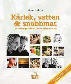 bokomslag Kärlek vatten & snabbmat