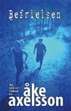 Åke Axelsson - Befrielsen : polisroman, Häftad