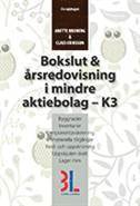 Bokslut & årsredovisning i mindre aktiebolag - K3