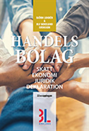 bokomslag Handelsbolag : skatt, ekonomi, juridik, deklaration