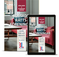 bokomslag Bostadsrättsföreningar : juridik, skatt och ekonomi
