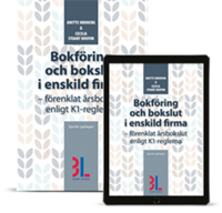 bokomslag Bokföring och bokslut i enskild firma : förenklat årsbokslut enligt K1-reglerna
