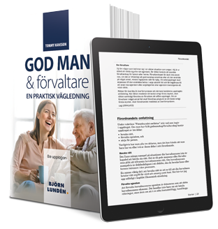 bokomslag God man & förvaltare : en praktisk vägledning