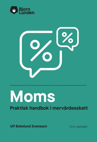 bokomslag Moms : praktisk handbok i mervärdesskatt