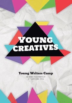 bokomslag Young Writers Camp 2016. Skånes Fagerhult 4-7 januari 2016