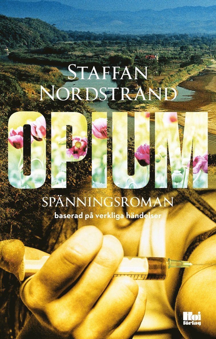 Staffan Nordstrand - Opium, Inbunden