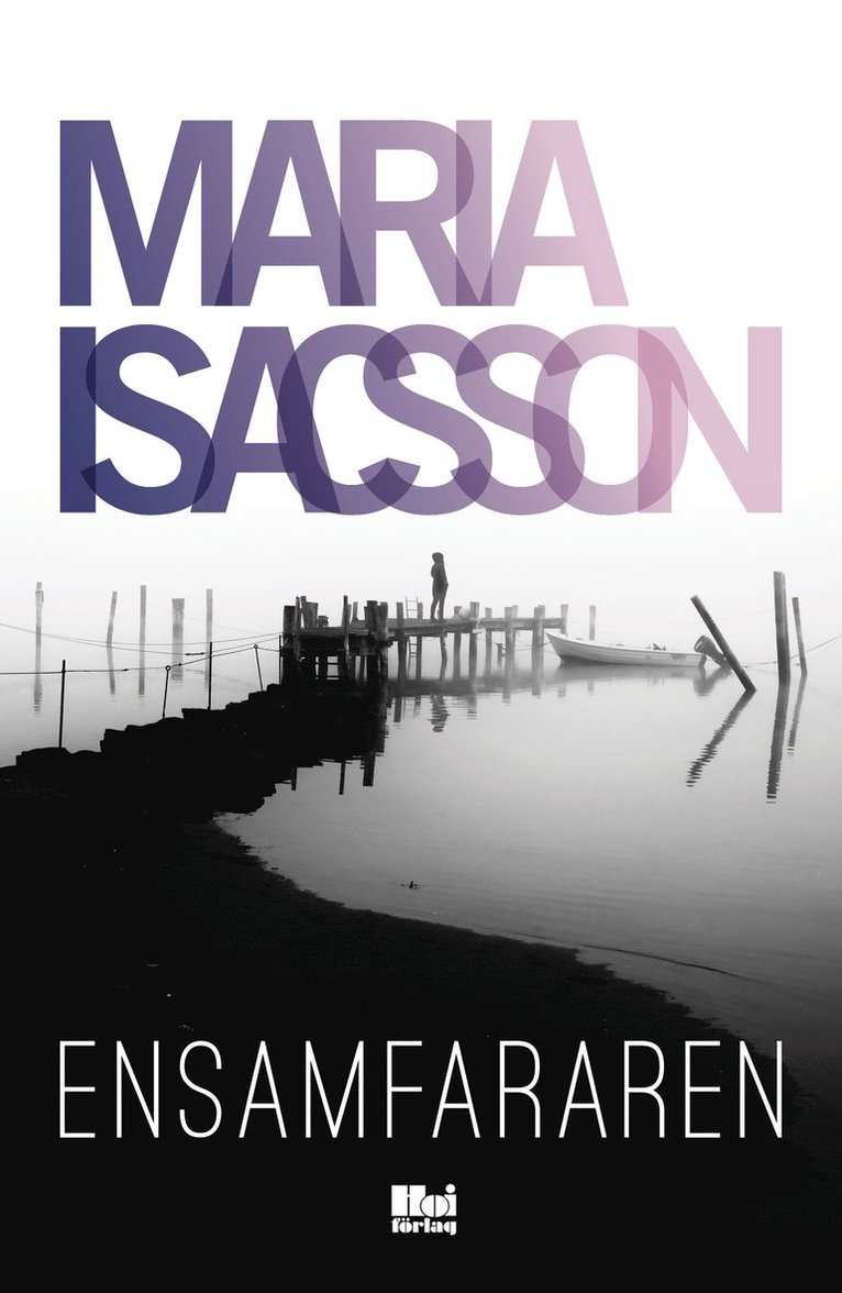 Maria Isacsson - Ensamfararen, Häftad