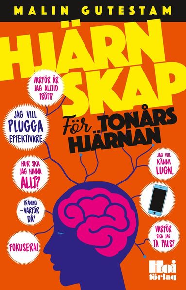 Malin Gutestam - Hjärnskap : för tonårshjärnan, Häftad
