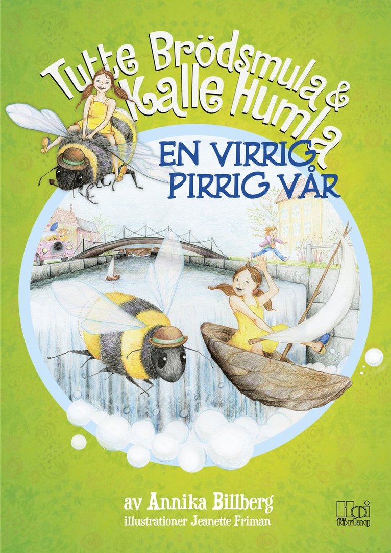 Annika Billberg - En virrig pirrig vår, Inbunden