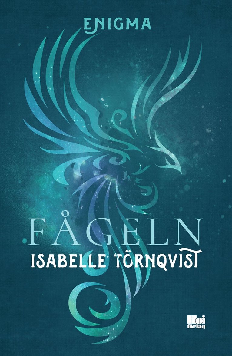 Isabelle Törnqvist - Fågeln, Häftad