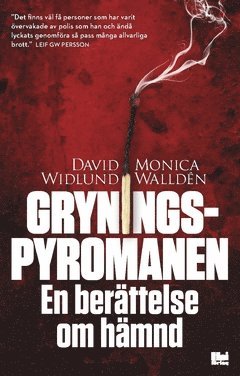 Gryningspyromanen : en berättelse om hämnd 1