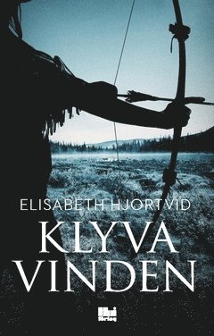 Elisabeth Hjortvid - Klyva vinden, Häftad