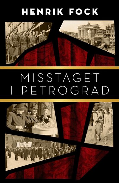 Henrik Fock - Misstaget i Petrograd, Inbunden