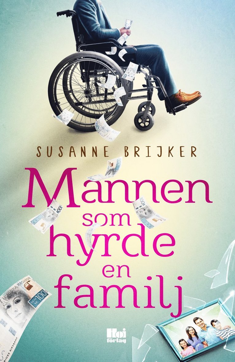 Mannen som hyrde en familj