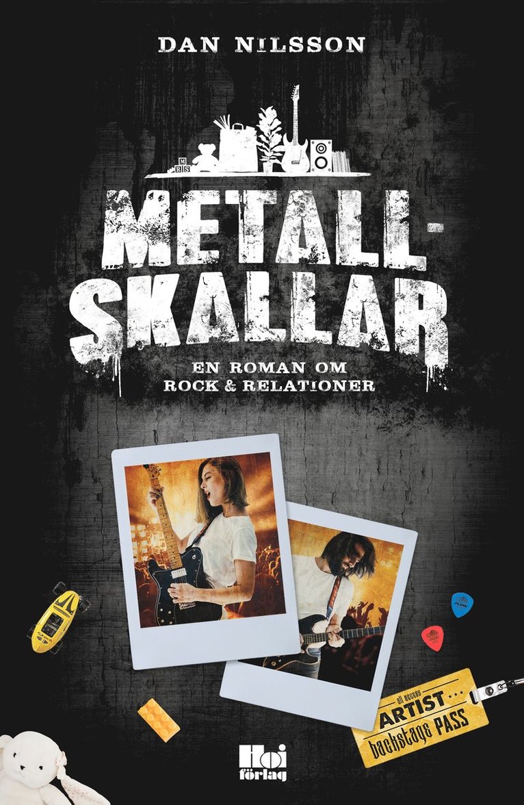 Metallskallar : en roman om rock & relationer 1