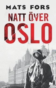 Mats Fors - Natt över Oslo, Häftad