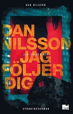 Dan Nilsson - Jag följer dig, Häftad