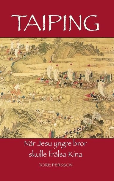 bokomslag Taiping: När Jesu yngre bror skulle frälsa Kina