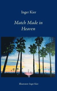 bokomslag Match made in heaven