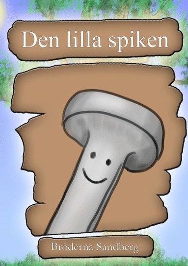 bokomslag Den lilla spiken