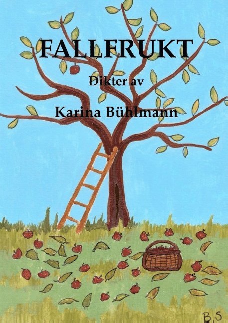 Karina Bühlmann - Fallfrukt, Häftad