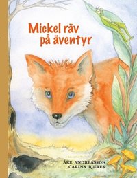 bokomslag Mickel räv på äventyr