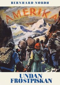 bokomslag Undan frostpiskan/Flickan från fjällbyn