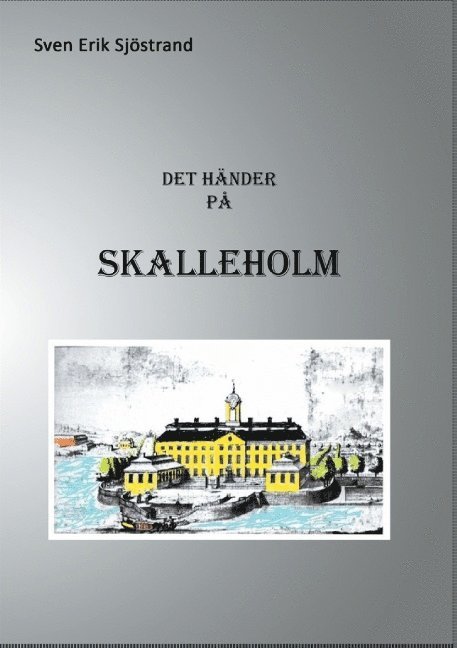 Det händer på Skalleholm 1