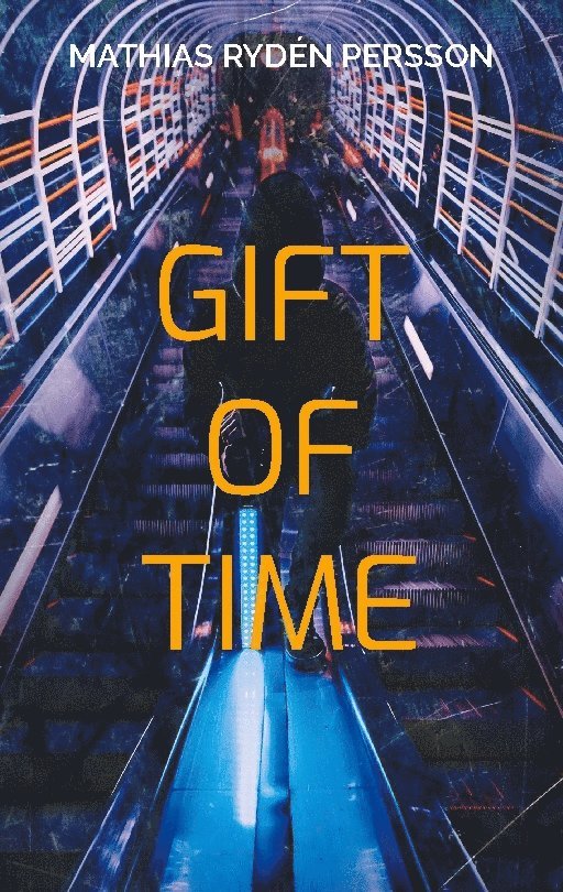 Mathias Rydén Persson - Gift of time, Häftad