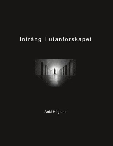 bokomslag Intrång i utanförskapet