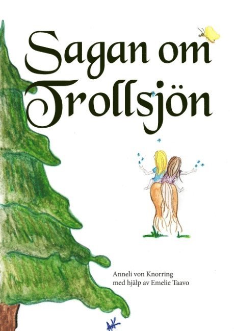 Sagan om Trollsjön 1