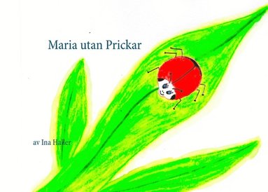 bokomslag Maria utan Prickar