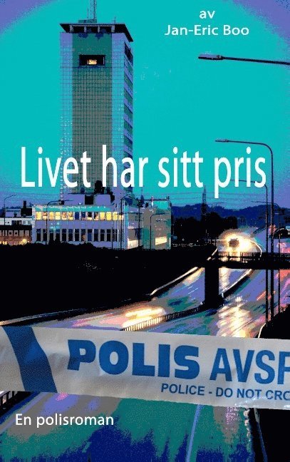 Jan-Eric Boo - Livet har sitt pris, Häftad