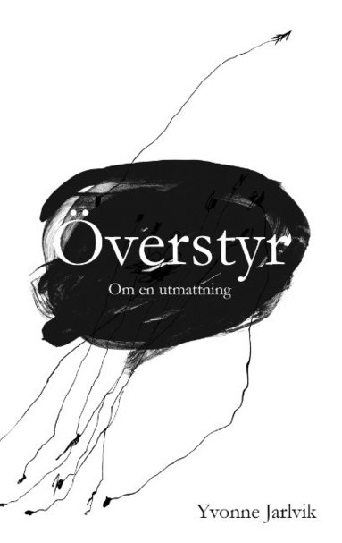 bokomslag Överstyr: Om en utmattning