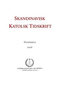 bokomslag Skandinavisk Katolsk Tidskrift 6 (2016)
