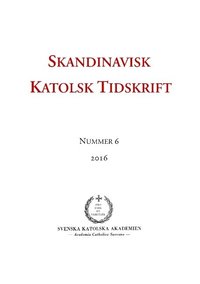 bokomslag Skandinavisk Katolsk Tidskrift: Nr 6, 2016