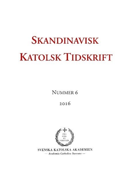 Skandinavisk Katolsk Tidskrift 6 (2016) 1