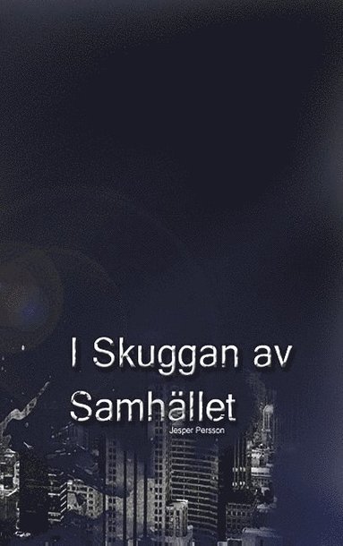 bokomslag I Skuggan Av Samhället