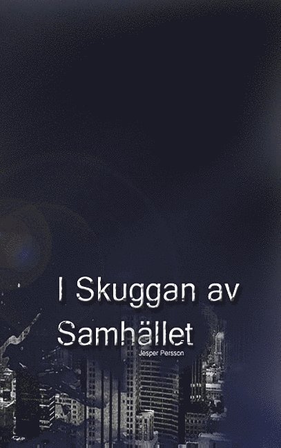 I Skuggan Av Samhället