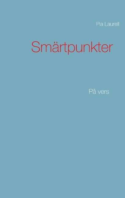 Smärtpunkter : på vers 1