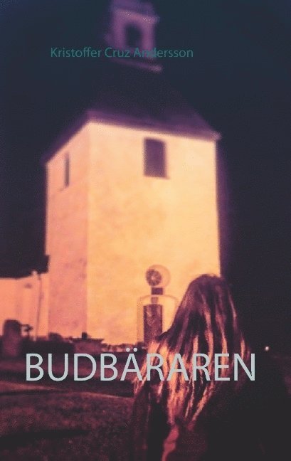 Kristoffer Cruz Andersson - Budbäraren, Häftad