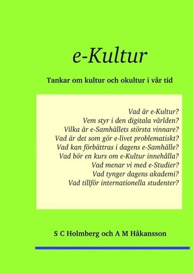 bokomslag e-Kultur: Tankar om kultur och okultur i vår tid