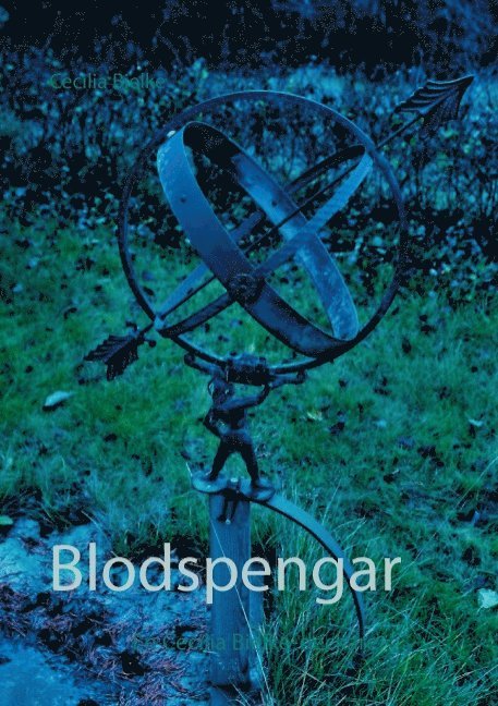 Blodspengar: En Cecilia Bielke-deckare