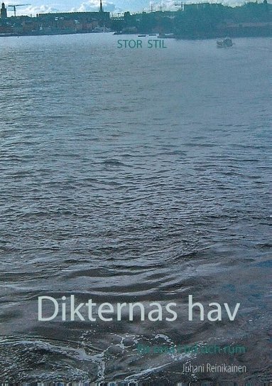 bokomslag Dikternas hav : en resa i tid och rum