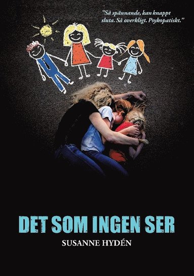 bokomslag Det som ingen ser